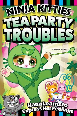 Ninja Kitties Tea Party Troubles