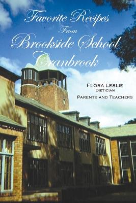 Favorite Recipes from Brookside School, Cranbrook