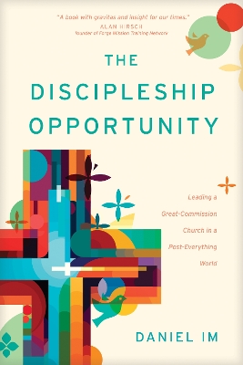 The Discipleship Opportunity, The