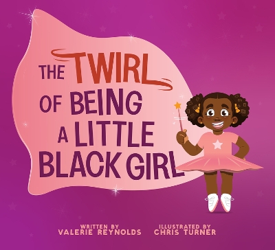 Twirl of Being a Little Black Girl