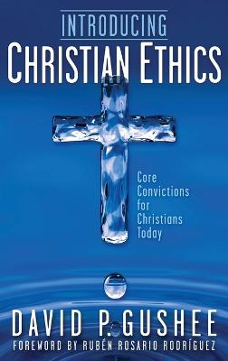 Introducing Christian Ethics