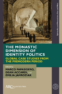 Monastic Dimension of Identity Politics