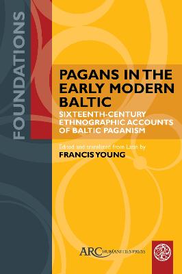 Pagans in the Early Modern Baltic