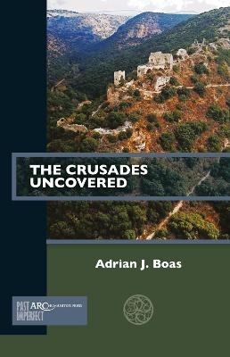 Crusades Uncovered