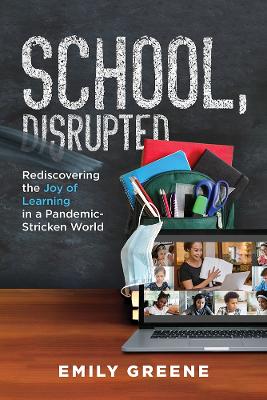 School, Disrupted