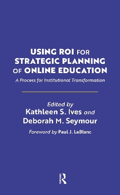 Using ROI for Strategic Planning of Online Education