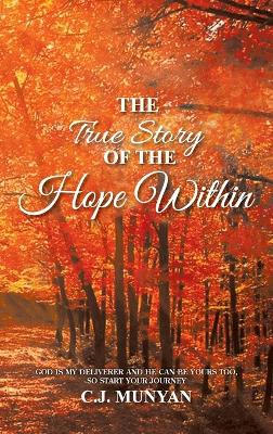 True Story of The Hope Within