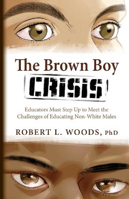 The Brown Boy Crisis