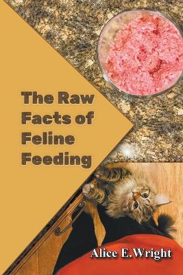 Raw Facts of Feline Feeding
