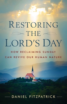 Restoring the Lord's Day