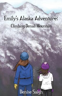 Emily's Alaska Adventure