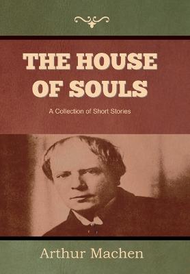 The House of Souls