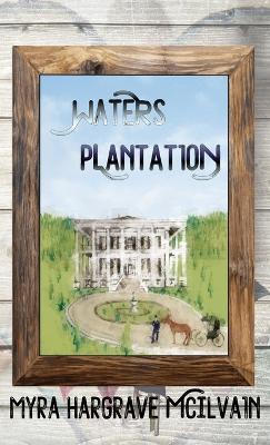 Waters Plantation