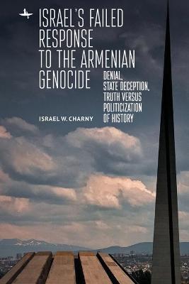 Israel's Failed Response to the Armenian Genocide