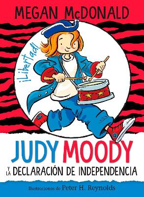 Judy Moody y la Declaracion de Independencia / Judy Moody Declares Independence