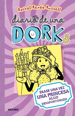 Erase una vez una princesa algo desafortunada / Dork Diaries: Tales from a Not-So-Happily Ever After