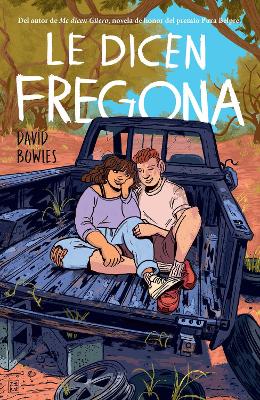 Le dicen Fregona: Poemas de un chavo de la frontera / They Call Her Fregona