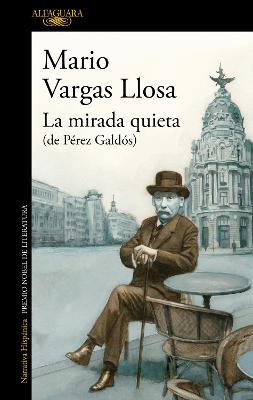 La mirada quieta (de Perez Galdos) / The Quiet Gaze (of Perez Galdos)
