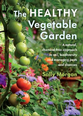 The Healthy Vegetable Garden