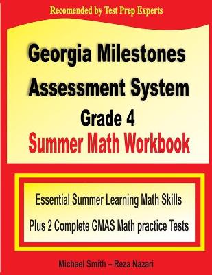 Georgia Milestones Assessment System Grade 4 Summer Math Workbook