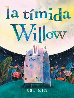 La T?mida Willow