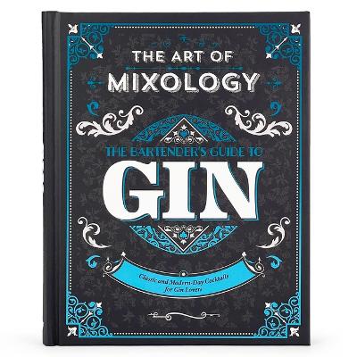 Art of Mixology: Bartender's Guide to Gin