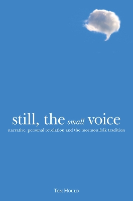 Still, the Small Voice