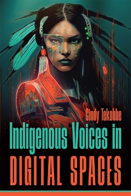 Indigenous Voices in Digital Spaces