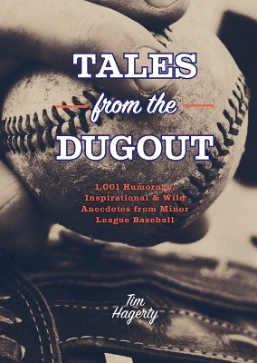 Tales from the Dugout