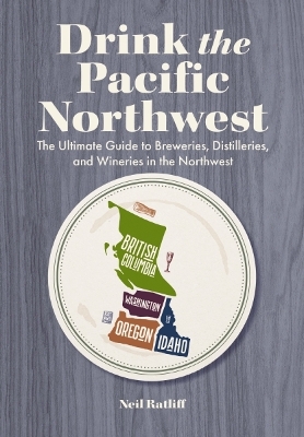 Drink the Pacific Northwest