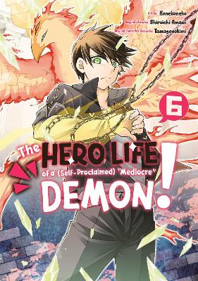 Hero Life of a (Self-Proclaimed) Mediocre Demon! 6