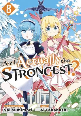 Am I Actually the Strongest? 8 (Manga)