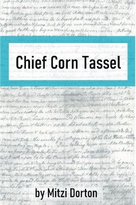 Chief Corn Tassel