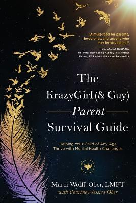 KrazyGirl (& Guy) Parent Survival Guide