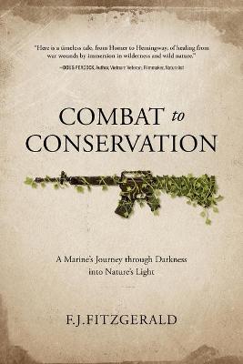Combat to Conservation