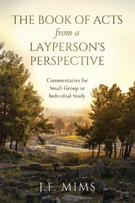 Book of Acts from a Layperson's Perspective