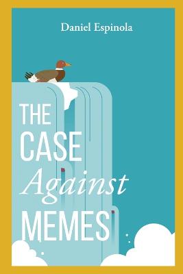 Case Against Memes