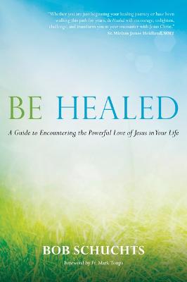 Be Healed