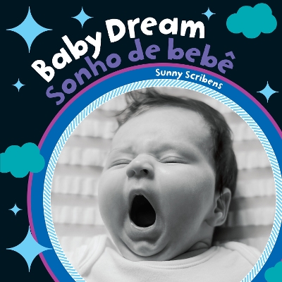 Baby Dream (Bilingual Portuguese & English)