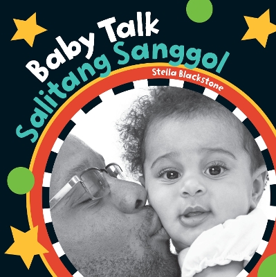 Baby Talk (Bilingual Tagalog & English)