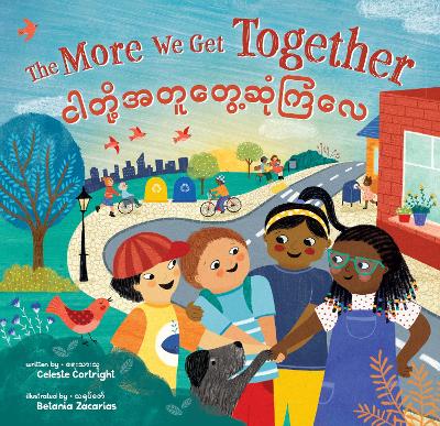 More We Get Together (Bilingual Burmese & English)