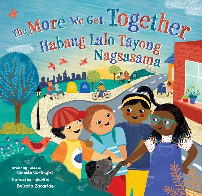 More We Get Together (Bilingual Tagalog & English)