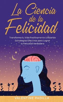 La Ciencia de la Felicidad