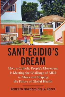 Sant'Egidio's Dream
