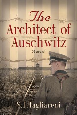 Architect of Auschwitz