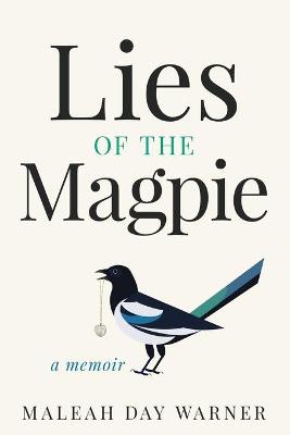 Lies of the Magpie
