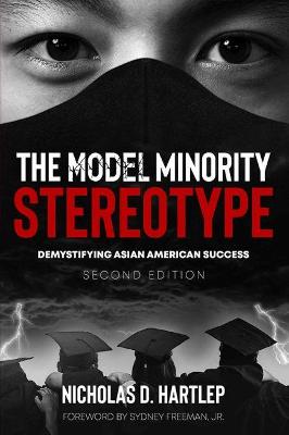 The Model Minority Stereotype