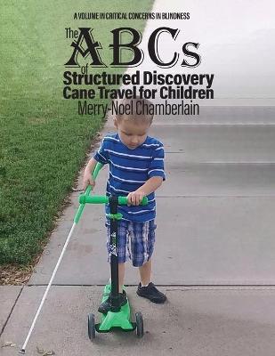 ABCs of Structured Discovery Cane Travel for Children