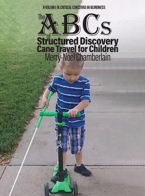 ABCs of Structured Discovery Cane Travel for Children