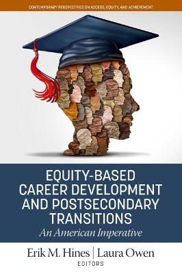 Equity-Based Career Development and Postsecondary Transitions